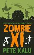 Zombie XI - The Boy Who Got Sick of Warming the Bench
