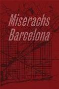 Xavier Miserachs: Barcelona
