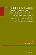 The Arabic Translation and Commentary of Yefet Ben 'Eli on the Book of Proverbs: Volume 1: Edition and Introduction. Karaite Texts and Studies Volume