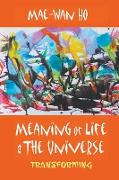 Meaning of Life and the Universe
