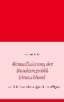 Renazifizierung der Bundesrepublik Deutschland