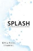 Splash: Show People Love and Share Him