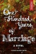 One Hundred Years of Marriage