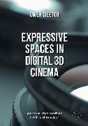 Expressive Spaces in Digital 3D Cinema