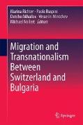 Migration and Transnationalism Between Switzerland and Bulgaria