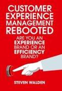 Customer Experience Management Rebooted