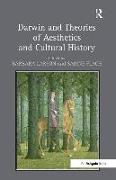 Darwin and Theories of Aesthetics and Cultural History