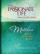 Tptbs: Matthew - Our Loving King