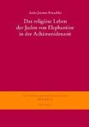 Das religiöse Leben der Juden von Elephantine in der Achämenidenzeit