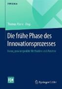 Die frühe Phase des Innovationsprozesses