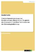 Unternehmensbewertung von Kreditinstituten. Ein kritischer Vergleich des Discounted Cashflow Verfahrens mit der Börsenkapitalisierung