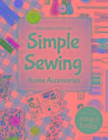 Simple Sewing - Home Accessories