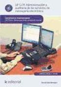 Administración y auditoría de los servicios de mensajería electrónica : administración de servicios de Internet