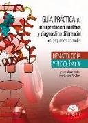 Guía práctica de interpretación analítica y diagnóstico diferencial en pequeños animales : hematología y bioquímica