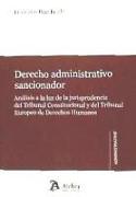 Derecho administrativo sancionador : análisis a la luz de la jurisprudencia del Tribunal Constitucional y del TEDH