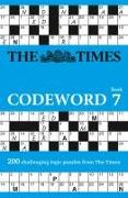 The Times Codeword Book 7: 20 Cracking Logic Puzzles