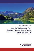 Simple Technique For Biogas Generation: Clean energy source