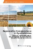 Regenerative Energiesysteme in Agrarbetrieben