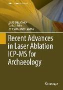 Recent Advances in Laser Ablation ICP-MS for Archaeology