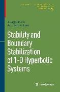 Stability and Boundary Stabilization of 1-D Hyperbolic Systems