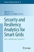 Security and Resiliency Analytics for Smart Grids