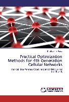 Practical Optimization Methods for 4th Generation Cellular Networks