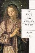 Life of the Virgin Mary