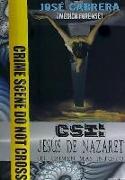CSI : Jesús de Nazaret