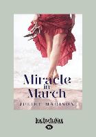 Miracle in March (Large Print 16pt)