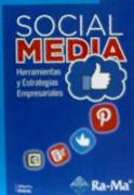 Social media : herramientas y estrategias empresariales