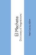 El Machete. Dictionary of Argentinisms