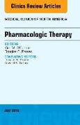 Pharmacologic Therapy, an Issue of Medical Clinics of North America: Volume 100-4