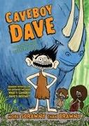 Caveboy Dave: More Scrawny Than Brawny