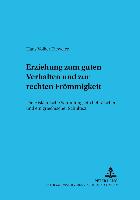 Erziehung zum guten Verhalten und zur rechten Frömmigkeit