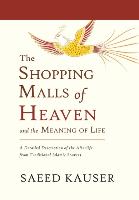 The Shopping Malls of Heaven