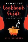 A Survivor's Cookbook Guide to Kicking Hypothyroidism's Booty