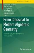 From Classical to Modern Algebraic Geometry