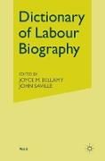 Dictionary of Labour Biography: Volume VI