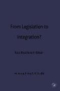 From Legislation to Integration