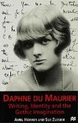 Daphne Du Maurier: Writing, Identity and the Gothic Imagination