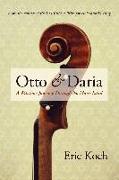 Otto & Daria: A Wartime Journey Through No Man's Land