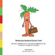 The Amazing Journey of Clarence Carrot