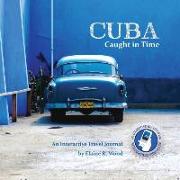 Cuba Caught In Time