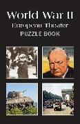 WWII: European Theater Puzzle Book