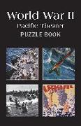 WWII: Pacific Theater Puzzle Book