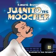 Juanito the Moocher