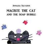 Maciste the cat and the soap bubble