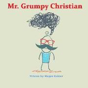 Mr. Grumpy Christian