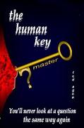 The Human Key Condensed