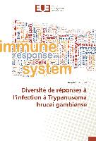 Diversité de réponses à l¿infection à Trypanosoma brucei gambiense